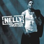 nasty girl - nelly, p. diddy, jagged edge, avery storm