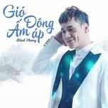 gio dong am ap (new version) - khanh phuong