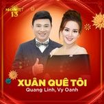 xuan que toi - quang linh, vy oanh