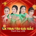 lk trai tai gai sac, ngay xuan vui cuoi - thanh duy, lime