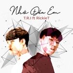nho den em - t.r.i, rickie t