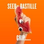 grip (jay pryor remix) - seeb, bastille