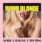 dumb blonde - avril lavigne, nicki minaj