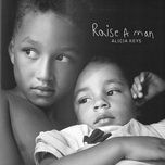 raise a man - alicia keys