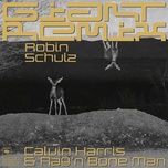 giant (robin schulz remix) - calvin harris, rag'n'bone man