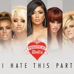 i hate this part (dave aude remix - radio) - the pussycat dolls