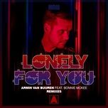 lonely for you (reorder remix) - armin van buuren, bonnie mckee