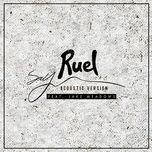 say (acoustic version) - ruel, jake meadows