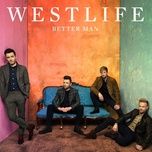 better man (orchestral version) - westlife