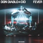 fever - don diablo, cid