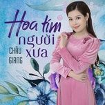 hai dua gian nhau - chau giang, huynh that