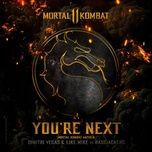 you're next - dimitri vegas & like mike, bassjackers