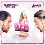 best friend's ass - dimitri vegas & like mike, paris hilton