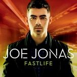 fastlife - joe jonas