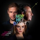 hoe het danst - marco borsato, armin van buuren, davina michelle