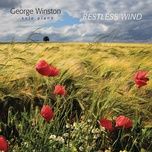 muskrat ramble / i feel like i'm fixin' to die rag / stop the bleeding - george winston