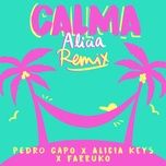 calma (alicia remix) - pedro capo, alicia keys, farruko