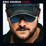 creepin' - eric church