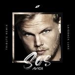 sos (laidback luke tribute remix) - avicii, aloe blacc