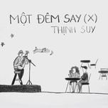 mot dem say - thinh suy