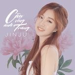 cau vong anh trang (tham tu bat ma ost) (korean version) - jin ju