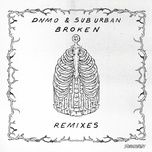 broken - dnmo, sub urban