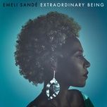 extraordinary being - emeli sande