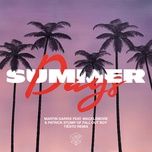 summer days (tiesto remix) - martin garrix, macklemore, patrick stump