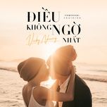 dieu khong ngo nhat - vicky nhung