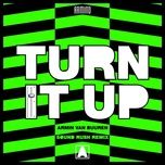 turn it up (sound rush remix) - armin van buuren