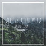 Download nhạc Deep Into The Wild Mp3 hay nhất