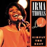 thinking of you (live at slim's, san francisco, ca / 8-30-1990 & 8-31-1990) - irma thomas