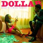 dollar - becky g, myke towers