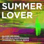 summer lover (leandro da silva remix) - oliver heldens, devin, nile rodgers, leandro da silva