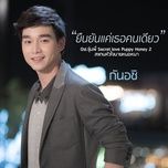 yeun yun kae tur kon diow (secret love: puppy honey 2 ost) - dang cap nhat