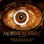 mortal kombat (anthem) - dimitri vegas & like mike, bassjackers, 2wei