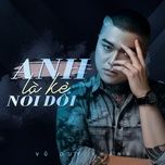 anh la ke noi doi - vu duy khanh