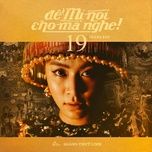 de mi noi cho ma nghe (minh tuong remix) - hoang thuy linh, dj