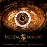 mortal kombat (anthem) (dimitri vegas vs. 2wei mortal kombat 11 trailer mix) - dimitri vegas & like mike, bassjackers, 2wei