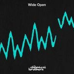 wide open (by the light of the moon mix) - the chemical brothers