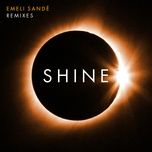 shine (matrix & futurebound remix) - emeli sande