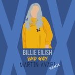 bad guy (martin avari remix) - billie eilish