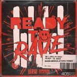 ready to rave (bass modulators remix) - w&w, armin van buuren