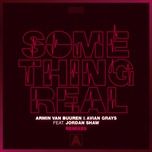 something real (giuseppe ottaviani remix) - armin van buuren, avian grays, jordan shaw