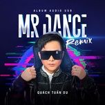 cuoc choi vo nghia (eric t-j remix) - quach tuan du