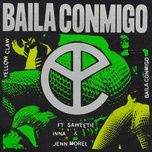 baila conmigo - yellow claw, saweetie, inna, jenn morel