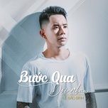 buoc qua doi nhau (dj viet anh remix) - le bao binh