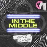 in the middle - alesso, sumr camp