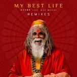 my best life (22bullets remix) - kshmr, mike waters