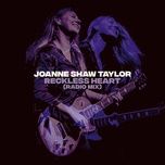 reckless heart (radio mix) - joanne shaw taylor